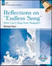 Reflections on Endless Song